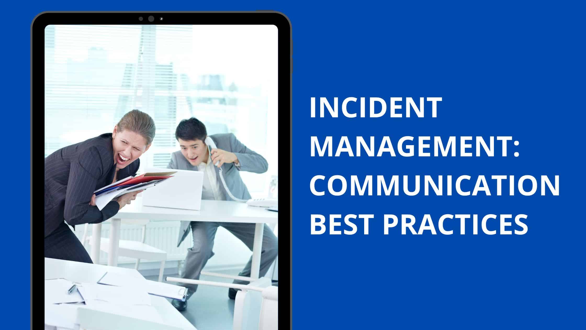 Incident management Communication best practices