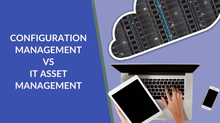 What are the differences between configuration management and IT asset management?