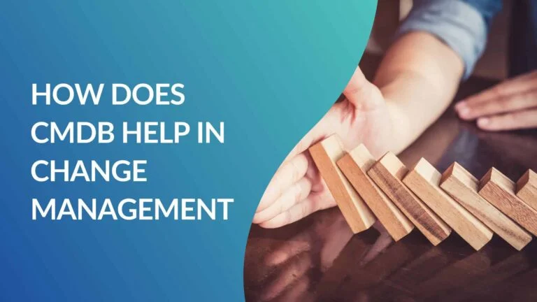 how does cmdb help in change management