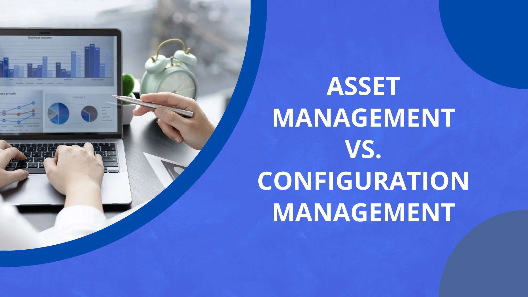Asset management vs. configuration management