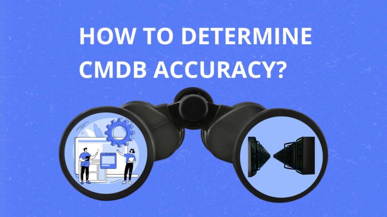 How to determine CMDB accuracy?
