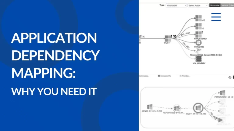 Why your IT ecosystem needs an application dependency mapping software