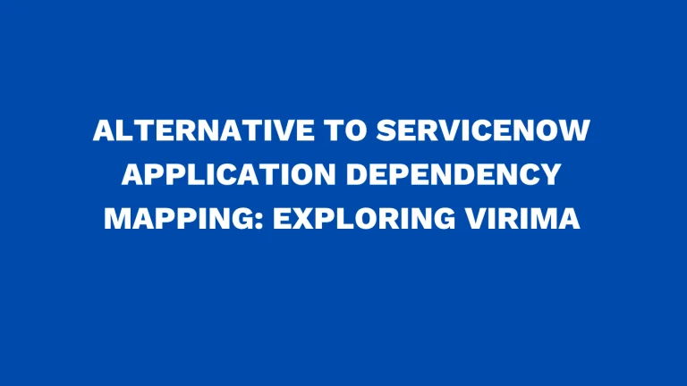 ServiceNow application dependency mapping