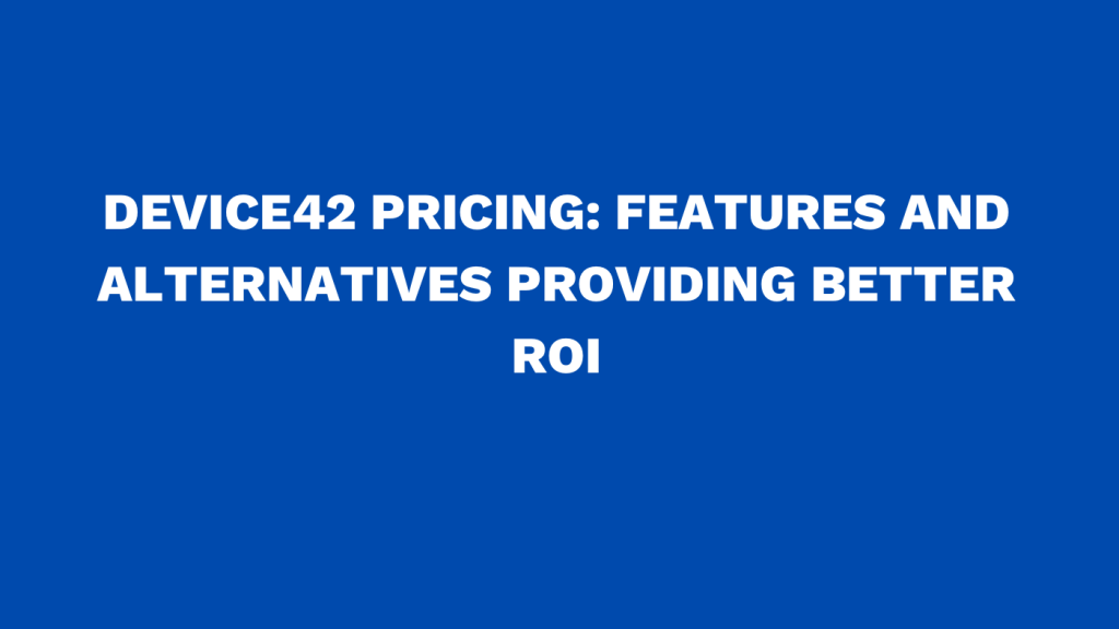 Device42 pricing