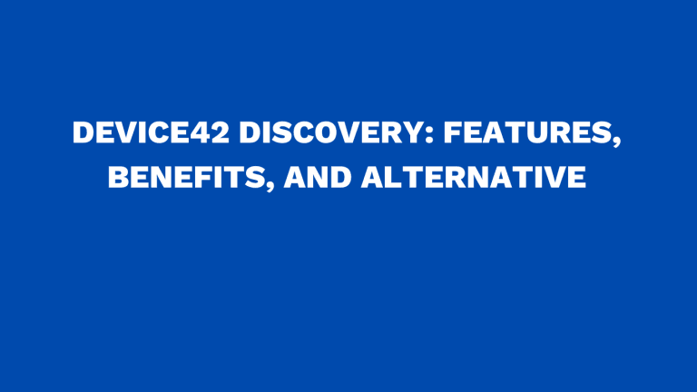 Device42 discovery Features, benefits, and alternative
