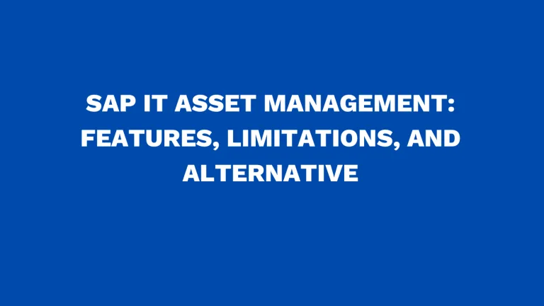 SAP IT asset management Features, limitations, and alternative