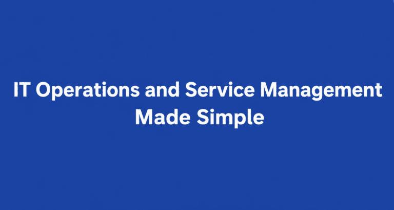 IT Operations and Service Management Made Simple