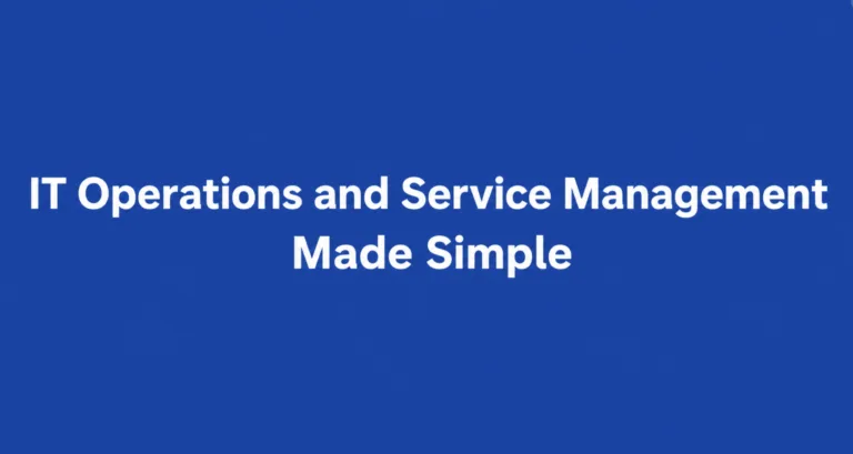 IT Operations and Service Management Made Simple
