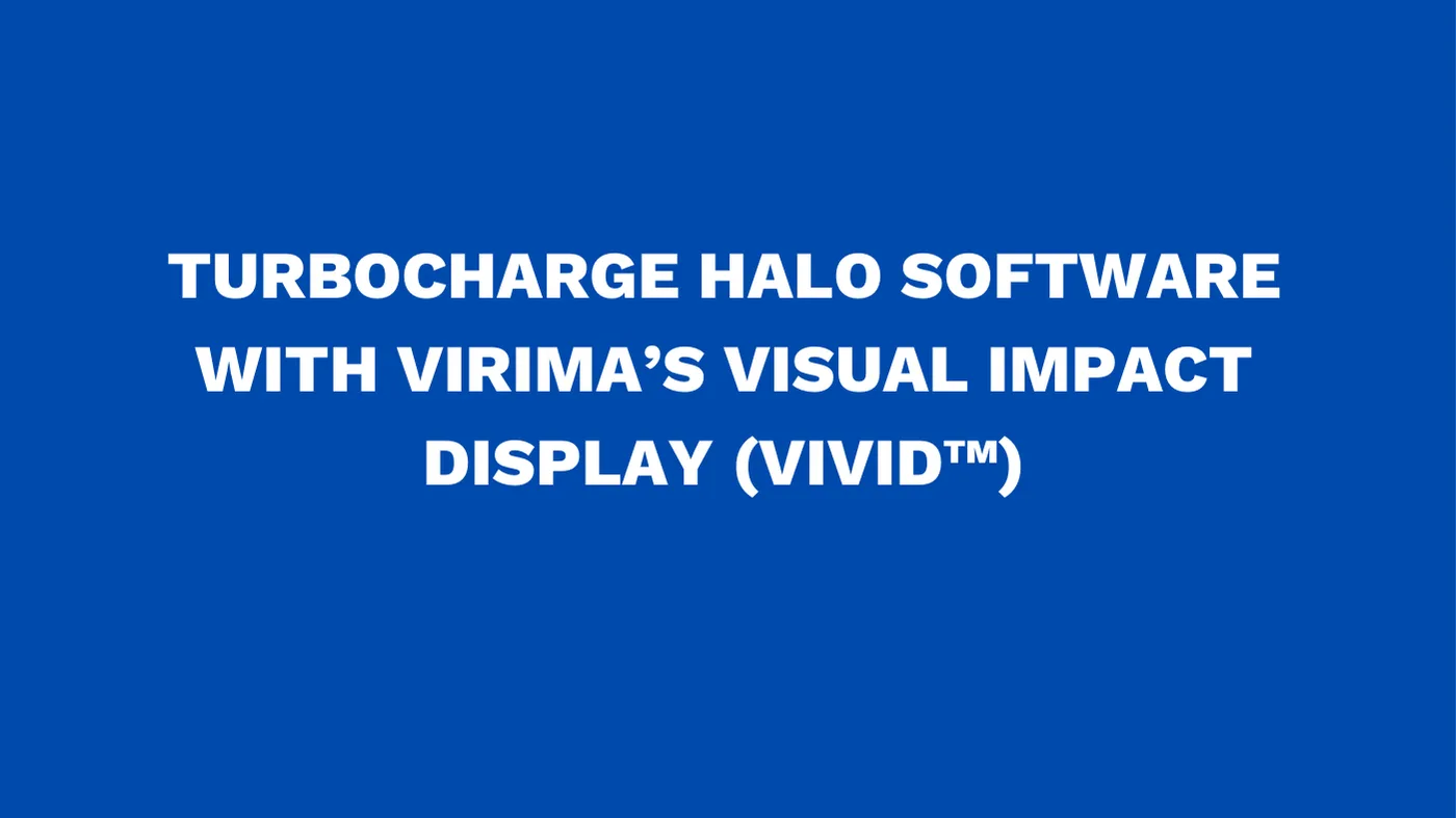 Turbocharge Halo Software with Virima’s Visual Impact Display (ViVID™)