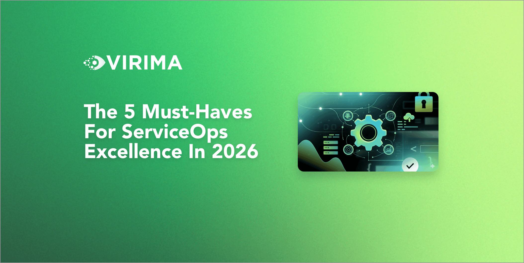 5 Must haves for serviceOps Excellence in 2026