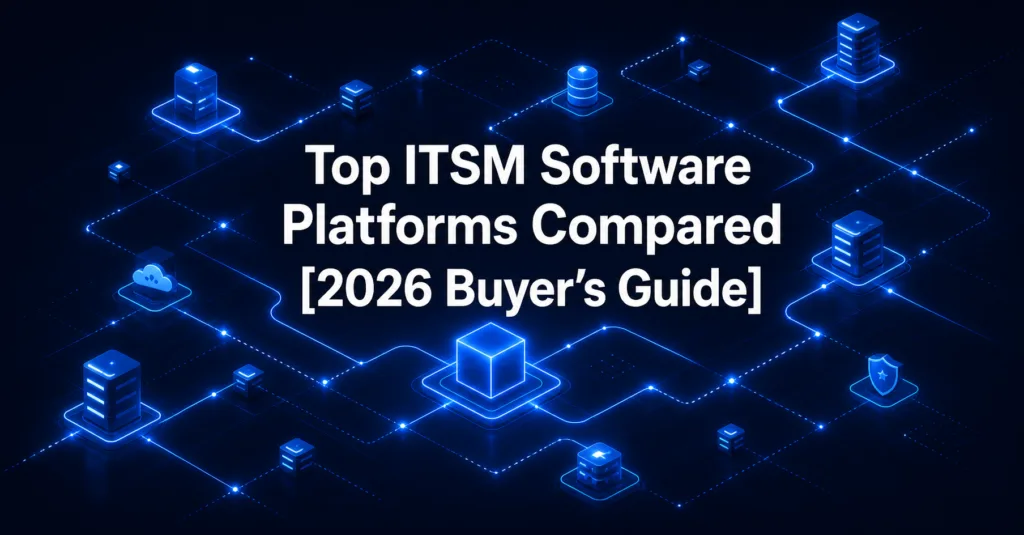 top itsm software 2026