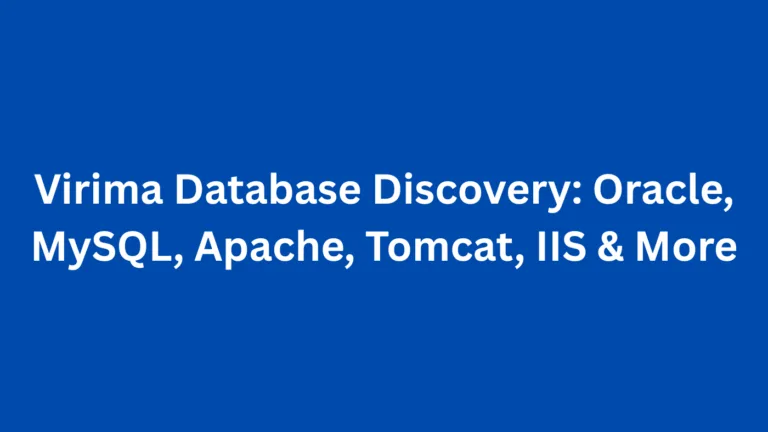 Virima Database Discovery: Oracle, MySQL, Apache, Tomcat, IIS & More