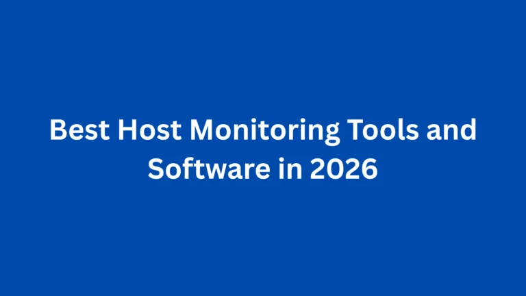 Best Host Monitoring Tools and Software in 2026