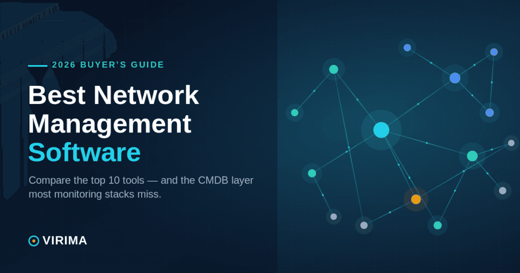 Best Network Management Software in 2026: A Complete Buyer's Guide