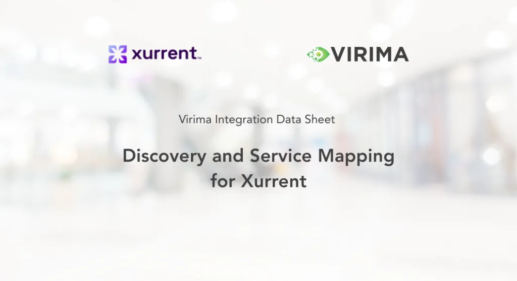 Discovery and Service Mapping for Xurrent