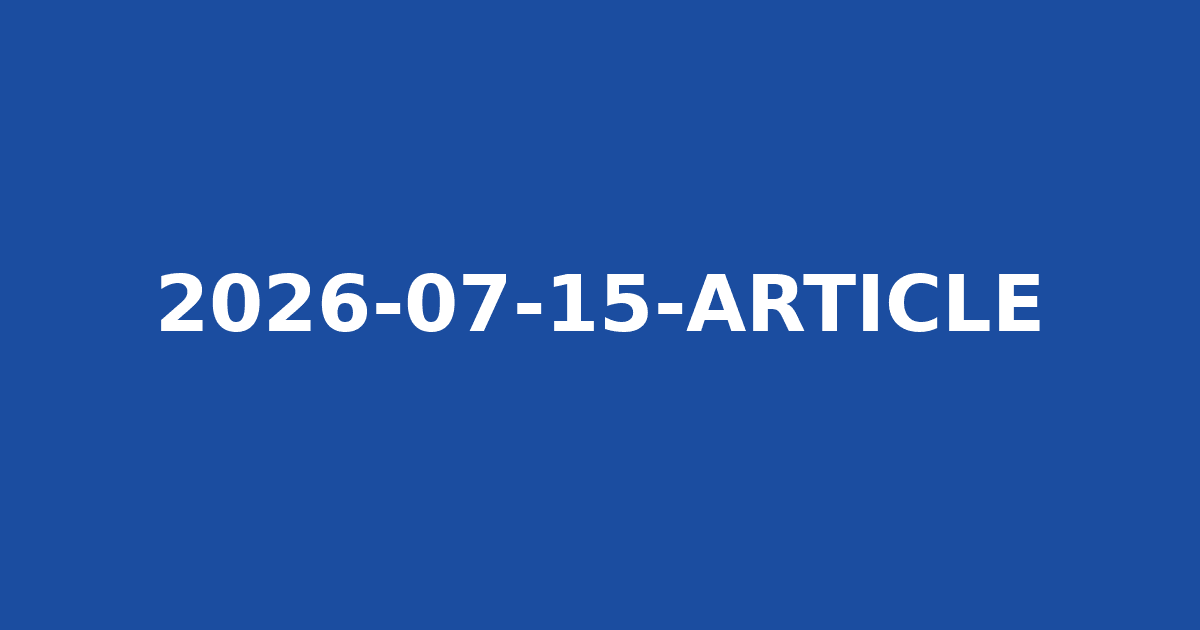 2026-07-15-ARTICLE