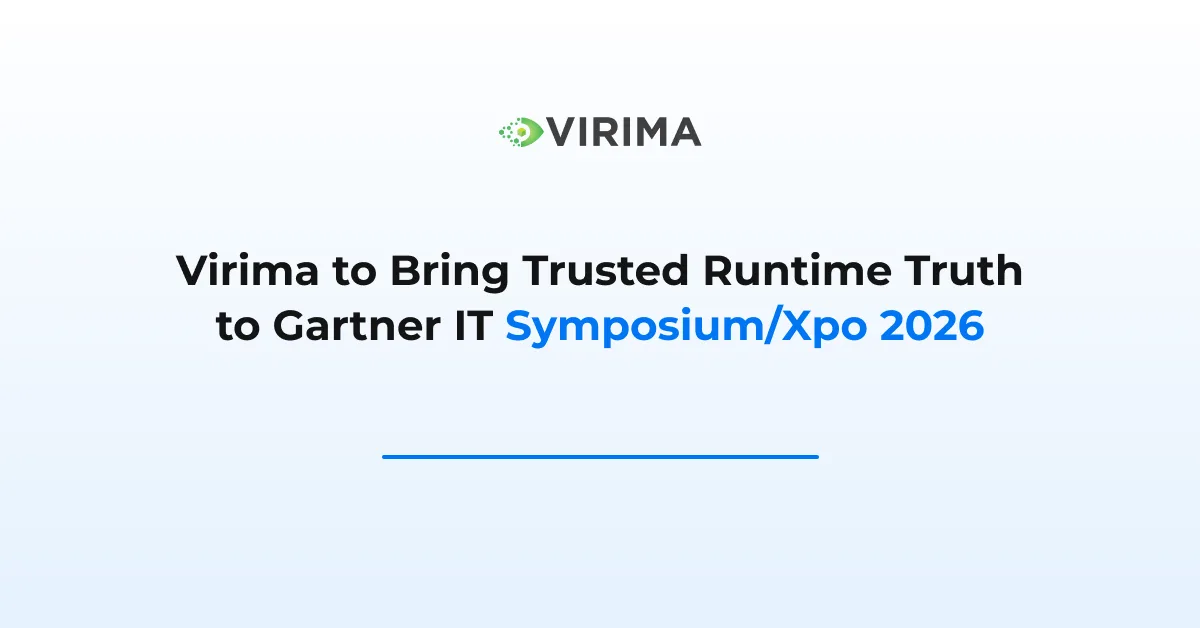 Virima to Bring Trusted Runtime Truth to Gartner IT Symposium/Xpo 2026
